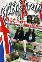 British Extreme 22 (Mother & Daughter)