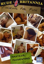Fucking For Fun: Amateur Housewives
