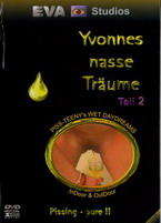 Yvonne's Nasse Traume 2