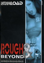 Rough & Beyond: Sensual Overload
