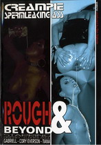 Rough & Beyond: Spermleaking Ass
