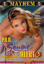 P.O.V. Squirt Alert 5