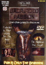 Sacrificed Passion 1: When Pain Leads To Pleasure