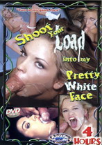 Shoot Your Load Into My Pretty Face