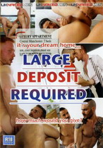 Large Deposit Required