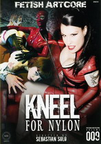 Kneel For Nylon