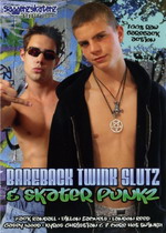 Bareback Twink Slutz & Skater Punkz