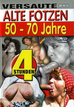 Alte Fotzen 50-70 Jahre (4 Hours)