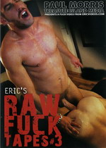 Eric's Raw Fuck Tapes 3