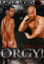 What An Orgy! 3