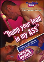 Dump Your Load In My Ass