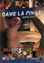 Dame La Pinga! (Gimme That Cock!)