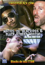 Matos De Blackoss 6: Black Street Muscle