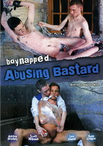 Boynapped 06: Abusing Bastard