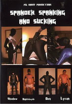 Spandex, Spanking And Sucking