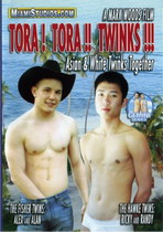 Tora! Tora! Twinks!