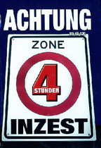 Achtung Zone Inzest (4 Hours)