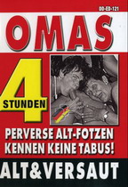 Omas Alt & Versaut (4 Hours)