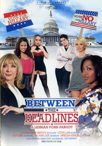 Between The Headlines: A Lesbian Porn Parody