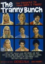 The Tranny Bunch