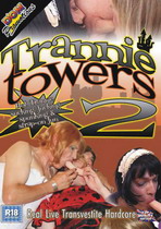 Trannie Towers 2