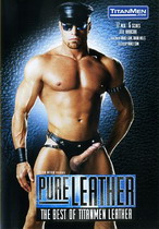 Pure Leather: The Best Of Titanmen Leather