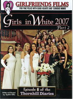 Girls In White 2007 Part 2