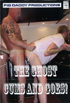 The Ghost Cums And Goes