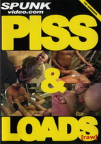 Piss & Loads