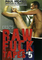 Eric's Raw Fuck Tapes 5