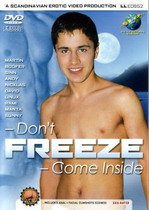 Don't Freeze - Come Inside