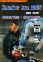 Sneaker Sex 2000: Summer Times & Allday Stories