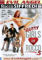 Slutty Girls Love Rocco 5