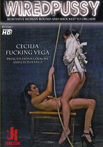 Wired Pussy: Cecilia Fucking Vega