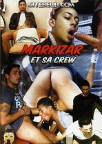 Markizar Et Sa Crew