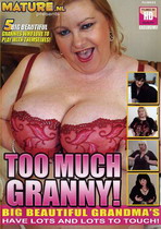 Too Much Granny
