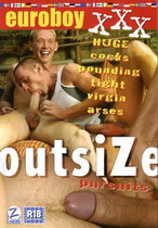 Euroboy XXX: Outsize Pursuits